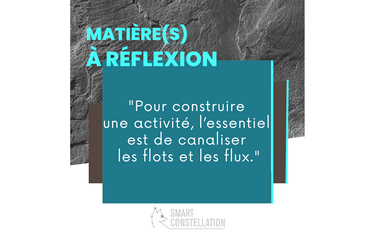 Pour construire une activité, l’essentiel est de canaliser les flots et les flux 🌊